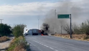 Bloqueos e incendios dejan incomunicada a Reynosa